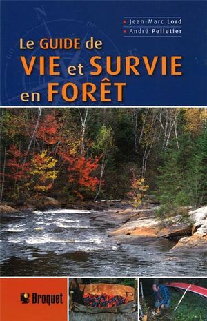 livre de survie 4152-8~v~Le_guide_de_vie_et_survie_en_foret