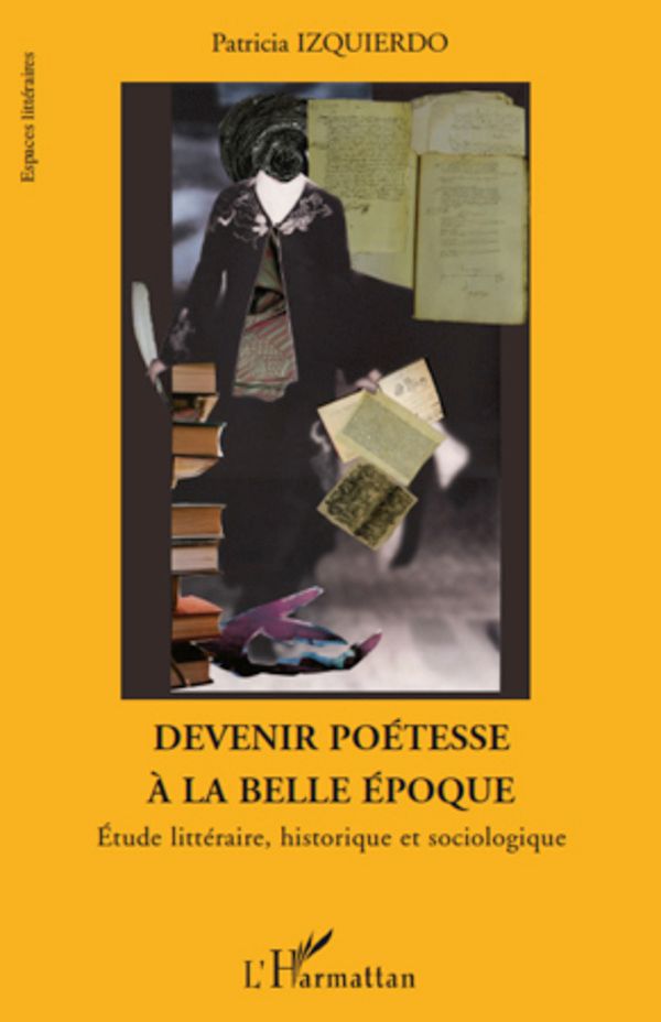 http://www.prologue.ca/DATA/LIVRE/grande/H10845~v~Devenir_poetesse_A_la_belle_epoque_-_etude_litteraire_histo.jpg
