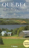 Québec : La Belle Province