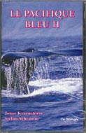 Le Pacifique bleu II  (cassette)