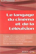 Le langage du cinéma et de la télévision N.E.