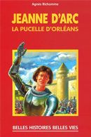 Jeanne D'Arc, la pucelle d'Orléans