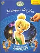 Disney les fées : La magie des fées