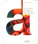 La culture biologique des légumes N.E.