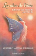 Les ailes de l'âme : Libérer son identité spirituelle