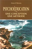 Psychoéducation : une conception une méthode