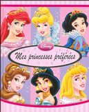 Disney Princesse : Mes princesses préférées