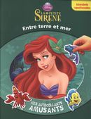 Disney La petite Sirène : Entre terre et mer