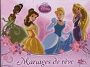 Disney princesses - Mariages de rêve