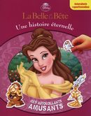 Disney La Belle et La Bête : Une histoire éternelle