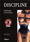 Discipline 01 : Maîtresse Dominique