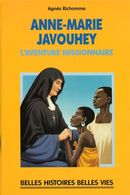 Anne-Marie Javouhey, l'aventure missionnaire