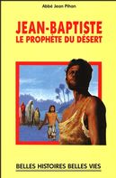 Jean-Baptise, le prophète du désert