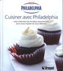 Cuisiner avec Philadelphia : Une collection de recettes...