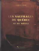 Les naufrages du Québec au XXe siècle