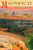 Terre Sainte - Guide spirituels des pèlerins
