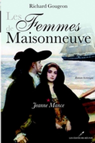 Les Femmes de Maisonneuve 1 : Jeanne Mance