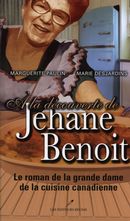 A la découverte de Jehane Benoit