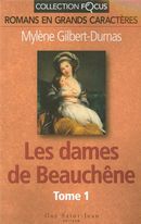 Les dames de Beauchêne 1
