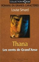 Thana : Les vents de Grand'Anse
