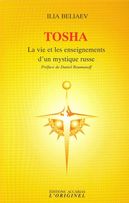 Tosha : La vie et les enseignements d'un mystique russe