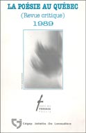 La poésie au Québec (Revue Critique) -1989-