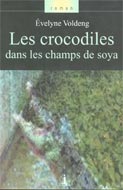 Les crocodiles dans les champs de soya