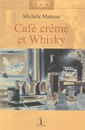 Café crème et whisky
