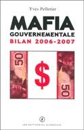 Mafia gouvernementale bilan 2006-2007