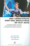 Québec 2008 : des célébrations 400 fois détournées de ...