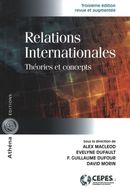 Relations Internationales : Théories et concepts - 3e édition