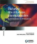 Théories des relations internationales : Contestations et résistances - 2e édition