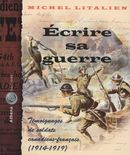 Écrire sa guerre : Témoignages de soldats canadiens-français