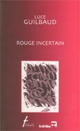Rouge incertain