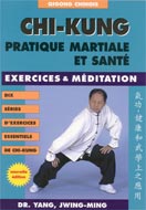 Chi-kung pratique martiale etsanté