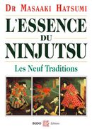 L'essence du Ninjutsu : Les neuf traditions