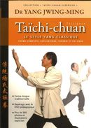 Taïchi-chuan : Le style yang classique N.E.
