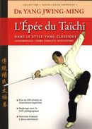 L'Épée du Taïchi dans le style Yang classique N.E.