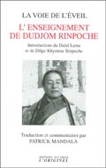 La voie de l'éveil : L'enseignement de Dudjom Rinpoche
