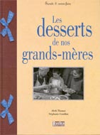 Les desserts de nos grands-mères