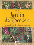 Jardin de sorcière: Grand livre des plantes magiques