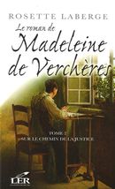 Le roman de Madeleine de Verchères 2