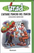 L'affaire Poncho Del Pancha 5