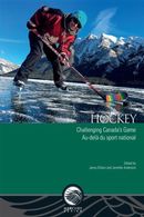 Hockey Challenging Canada's Game/Au-delà du sport national