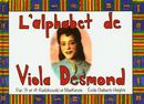 L'alphabet de Viola Desmond