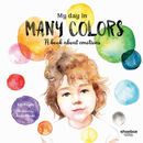 My day in many colors - A book about emotions