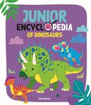 Junior encyclopedia of Dinosaurs