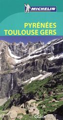 Pyrennées Toulouse Gers Ariège - Guide vert