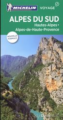 Alpes du Sud, Hautes-Alpes, Alpes-de-Haute-Provence - Guide vert