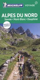 Alpes du Nord - Savoie - Mont-Blanc - Dauphiné : Guide Vert